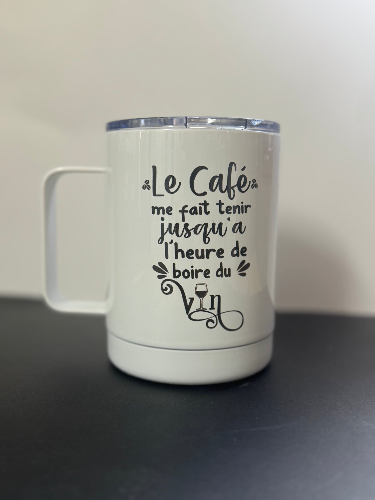 Tasse en acier inoxydable| Le café me fait tenir…