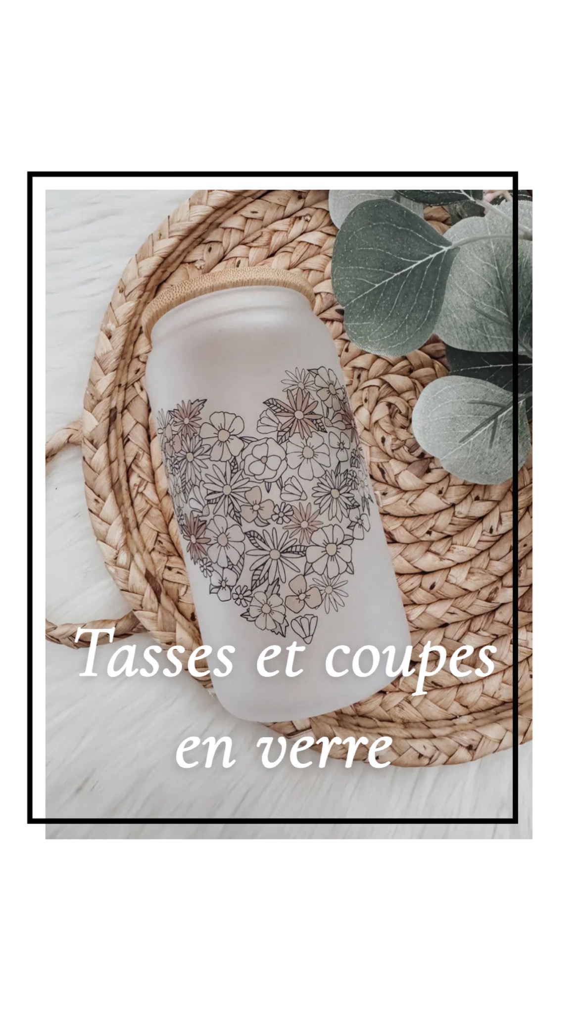 Tasses & coupes en verre